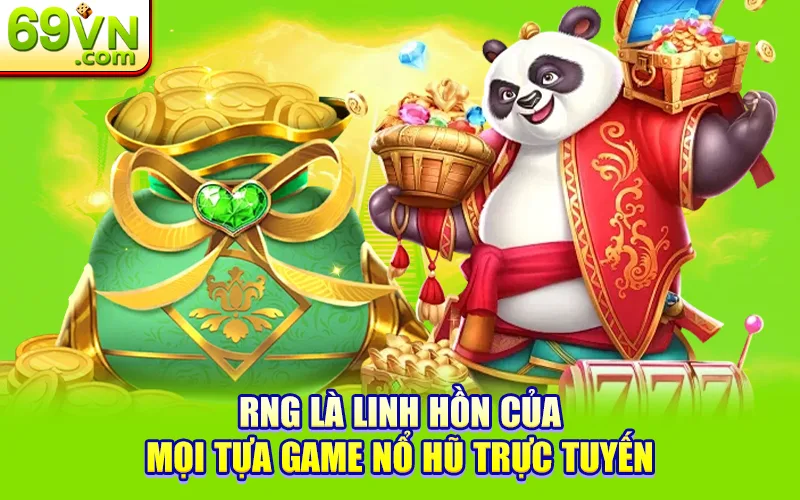 Game Nổ Hũ Có Lập Trình Sẵn Không? Cơ Chế Của RNG 1 RNG là linh hồn của mọi tựa game nổ hũ trực tuyến